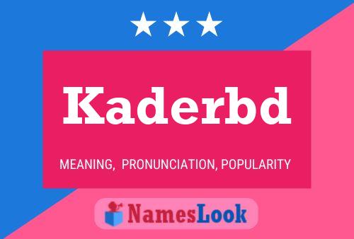 Kaderbd Name Poster