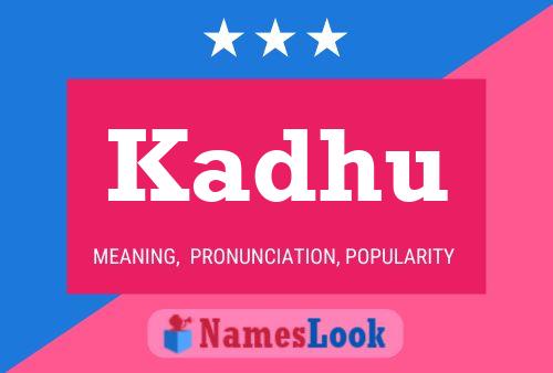 Kadhu Name Poster