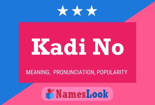 Kadi No Name Poster