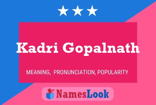 Kadri Gopalnath Name Poster