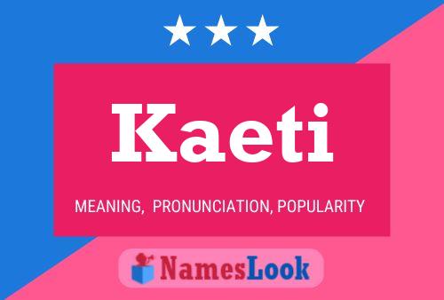 Kaeti Name Poster