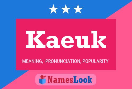 Kaeuk Name Poster