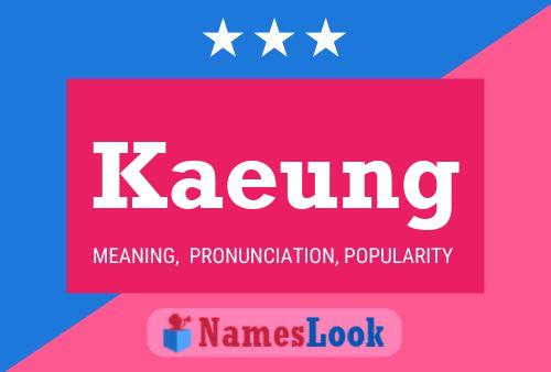 Kaeung Name Poster