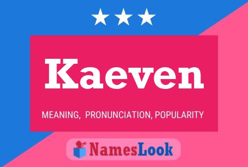 Kaeven Name Poster