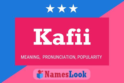 Kafii Name Poster