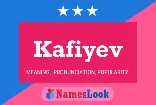 Kafiyev Name Poster