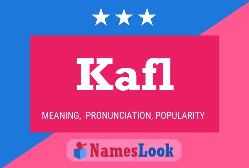 Kafl Name Poster