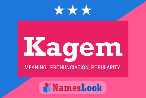 Kagem Name Poster