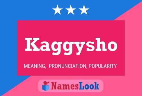 Kaggysho Name Poster