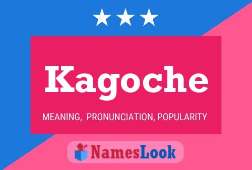 Kagoche Name Poster