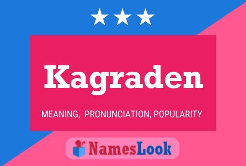 Kagraden Name Poster