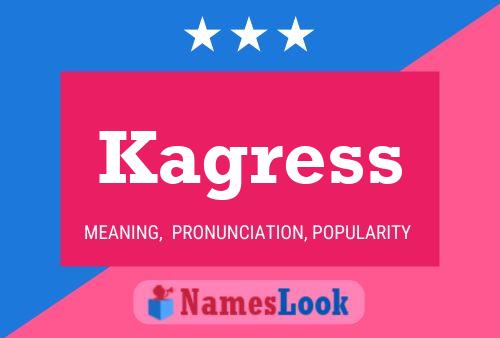 Kagress Name Poster