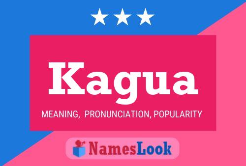 Kagua Name Poster