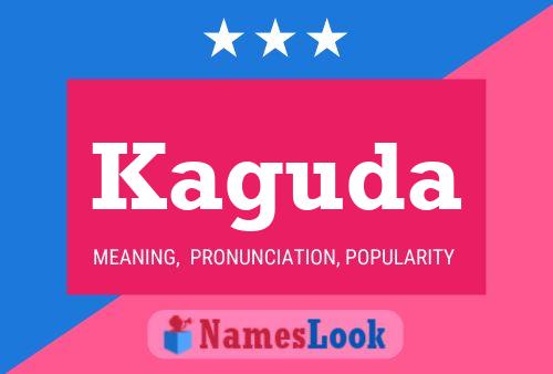 Kaguda Name Poster