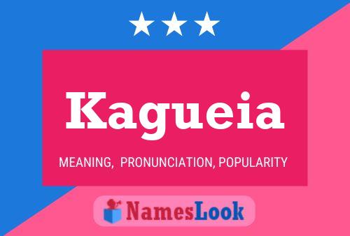 Kagueia Name Poster