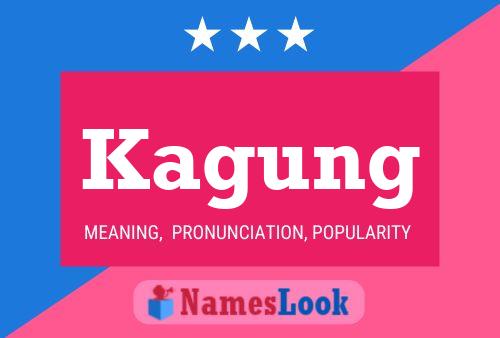 Kagung Name Poster