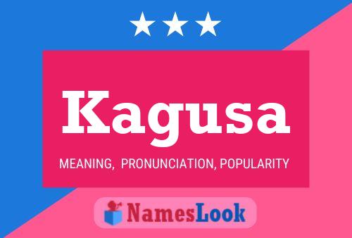 Kagusa Name Poster