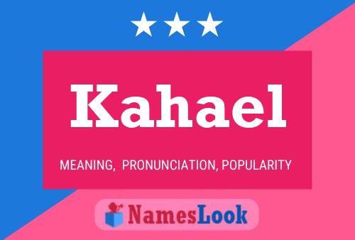 Kahael Name Poster