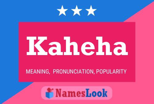 Kaheha Name Poster