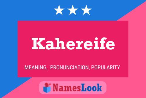 Kahereife Name Poster