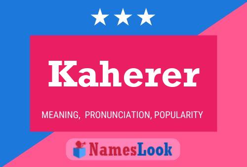 Kaherer Name Poster