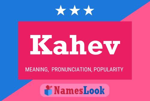 Kahev Name Poster