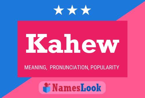 Kahew Name Poster