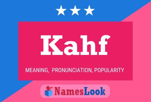 Kahf Name Poster