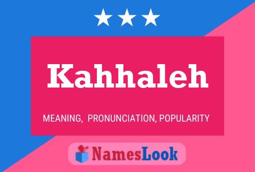 Kahhaleh Name Poster