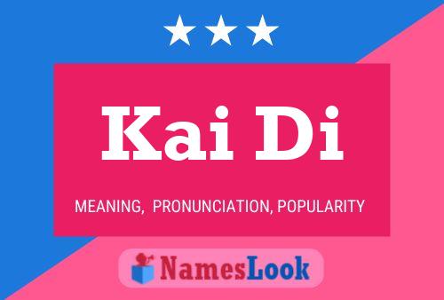 Kai Di Name Poster