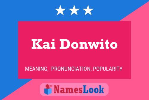 Kai Donwito Name Poster