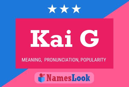 Kai G Name Poster