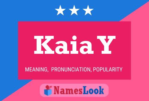 Kaia Y Name Poster