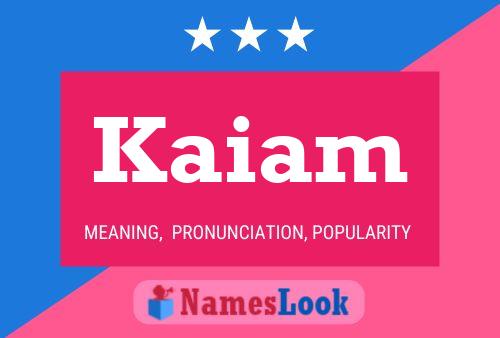 Kaiam Name Poster