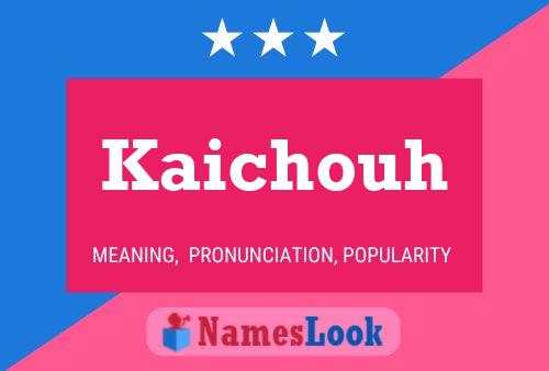 Kaichouh Name Poster