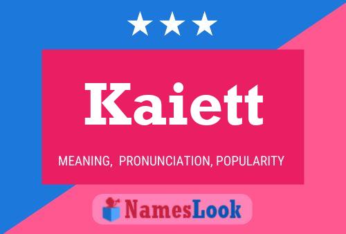 Kaiett Name Poster