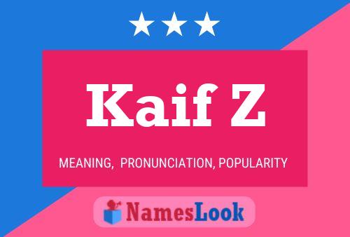 Kaif Z Name Poster