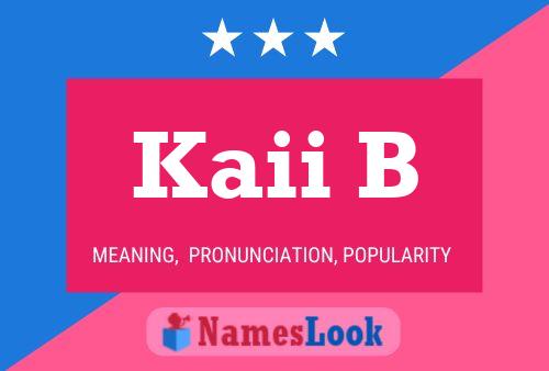 Kaii B Name Poster