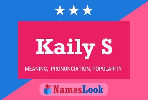 Kaily S Name Poster