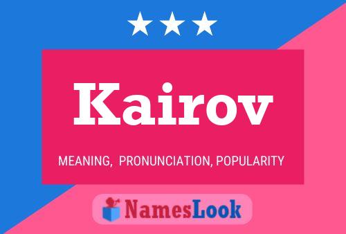 Kairov Name Poster