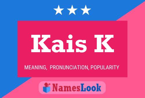 Kais K Name Poster