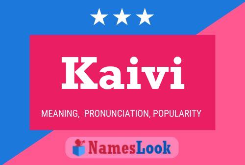 Kaivi Name Poster