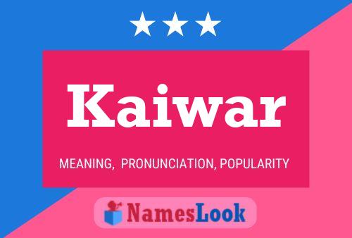 Kaiwar Name Poster