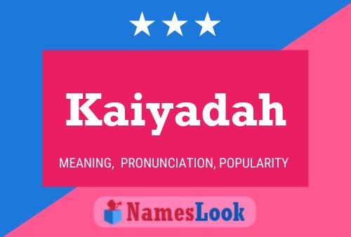 Kaiyadah Name Poster