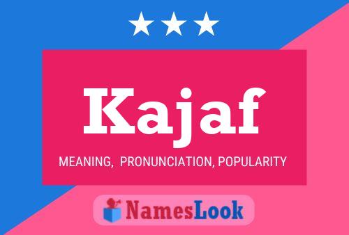 Kajaf Name Poster