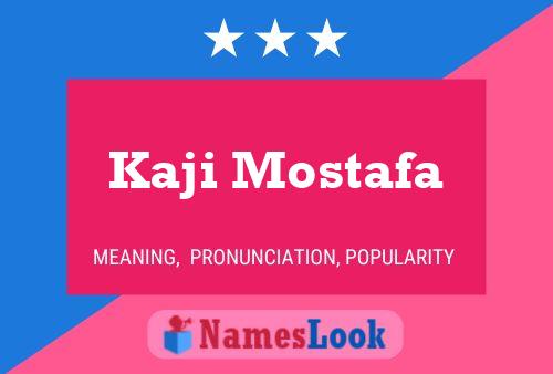 Kaji Mostafa Name Poster