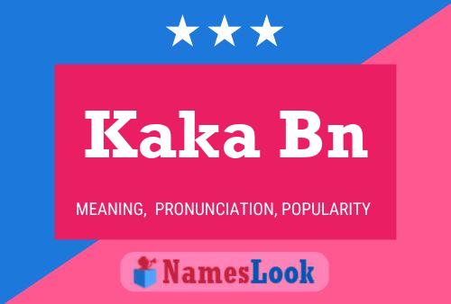 Kaka Bn Name Poster