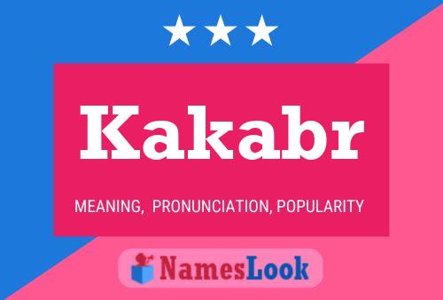 Kakabr Name Poster