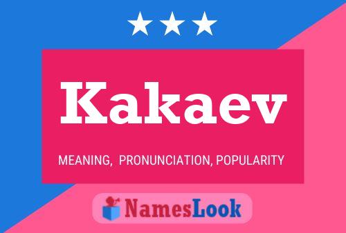 Kakaev Name Poster