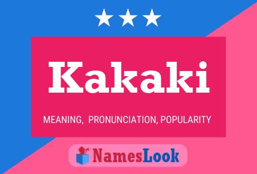 Kakaki Name Poster